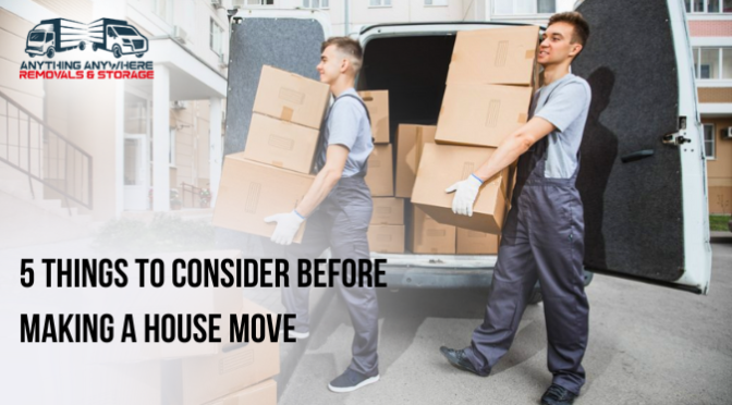 5 Things to Consider Before Making a House Move